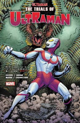 Ultraman Vol. 2: The Trials Of Ultraman