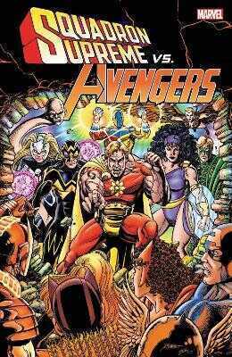 Squadron Supreme Vs. Avengers