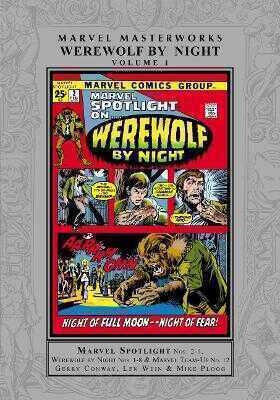 Marvel Masterworks: Werewolf By Night Vol. 1