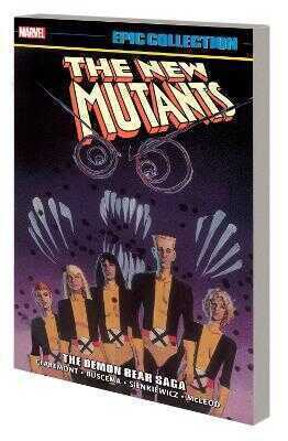 New Mutants Epic Collection: The Demon Bear Saga