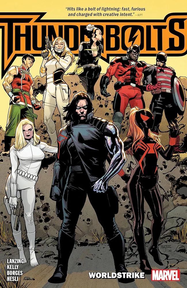 Thunderbolts: Worldstrike — Collin Kelly,, Jackson Lanzing,