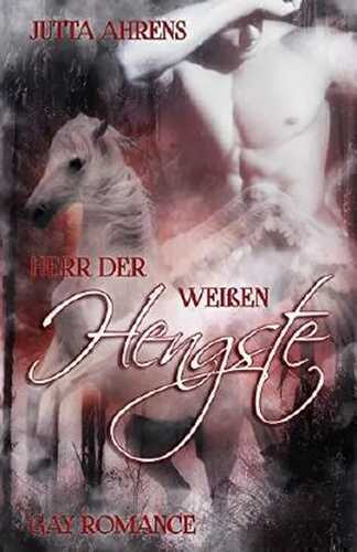 Herr der weißen Hengste