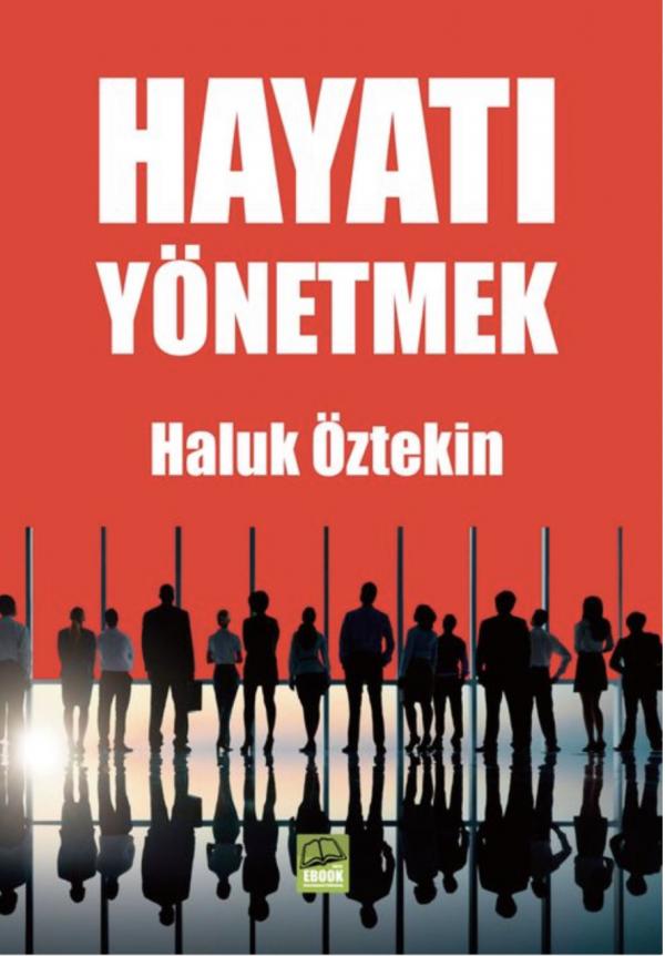Hayatı Yönetmek