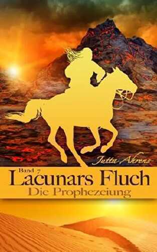 Lacunars Fluch - Die Prophezeiung