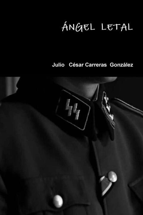 Angel Letal Version Completa — Julio César Carreras González