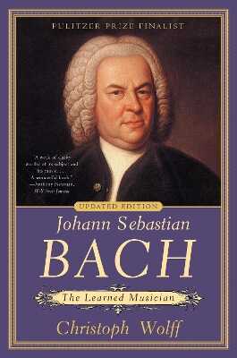 Johann Sebastian Bach – The Learned Musician
