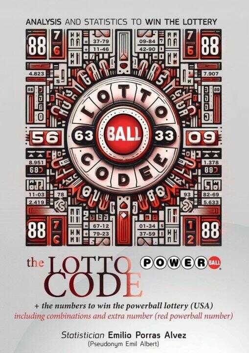The Lotto Code +The Numbers to Win the POWERBALL Lottery (USA) Including Combinations and Extra Number (Red Powerball Number)