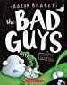 Bad Guys in Alien vs Bad Guys (The Bad Guys #6)