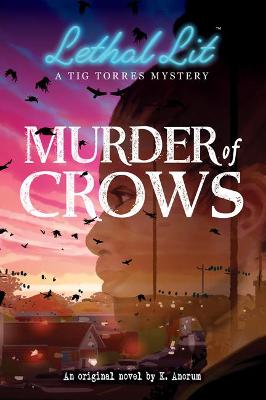 Murder of Crows (Lethal Lit, Book 1)