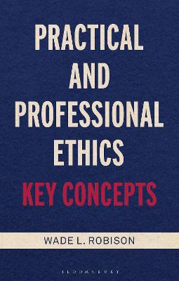 Practical and Professional Ethics