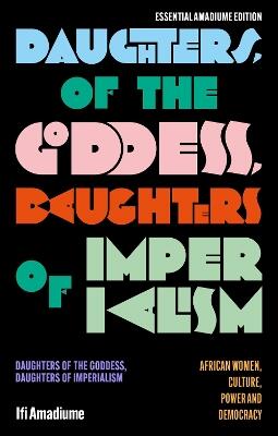 Daughters of the Goddess, Daughters of Imperialism