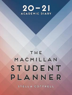 The Macmillan Student Planner 2020-21 — Stella Cottrell