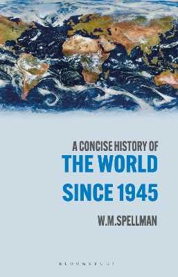 A Concise History of the World Since 1945
