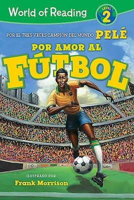 Por Amor al Futbol / For Love of Soccer!