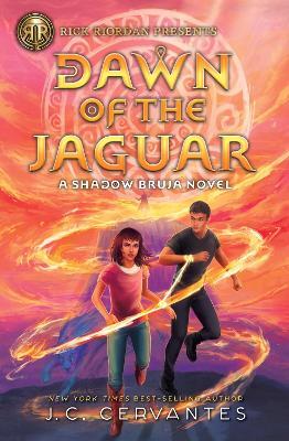 Dawn of the Jaguar — J. C. Cervantes
