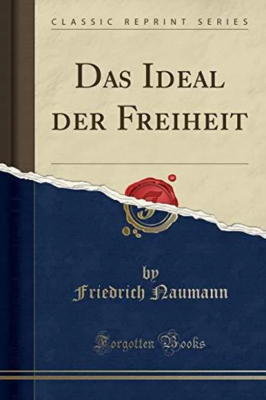 Das Ideal der Freiheit (Classic Reprint)