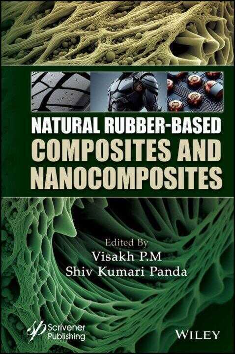 Natural Rubber–Based Composites and Nanocomposites