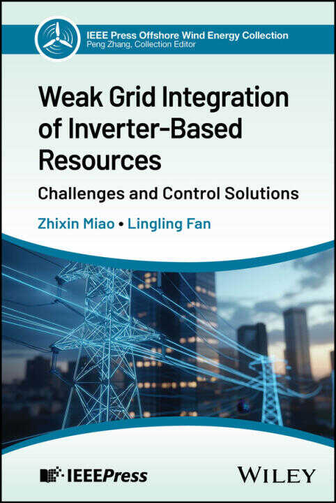 Weak Grid Integration of Inverter–Based Resources