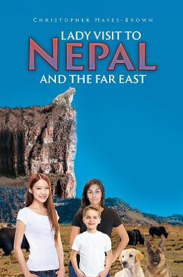 Lady Visit To Nepal And The Far East