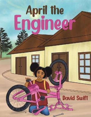 April the Engineer — David Swift