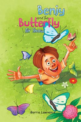Benjy and the Butterfly Air Show