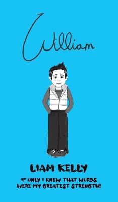 William — Liam Kelly