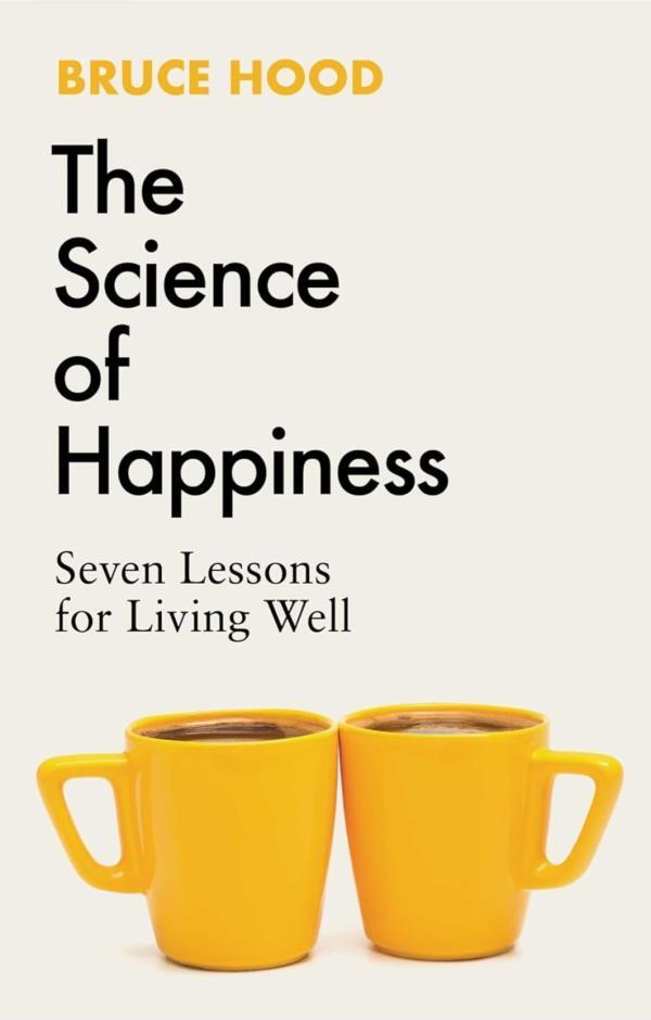 The Science of Happiness