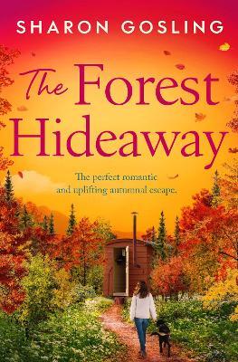 The Forest Hideaway