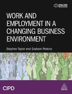 Work and Employment in a Changing Business Environment — Stephen Taylor