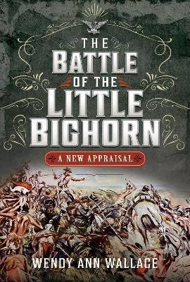 The Battle of the Little Big Horn