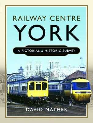 Railway Centre York — David Mather