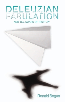 Deleuzian Fabulation and the Scars of History