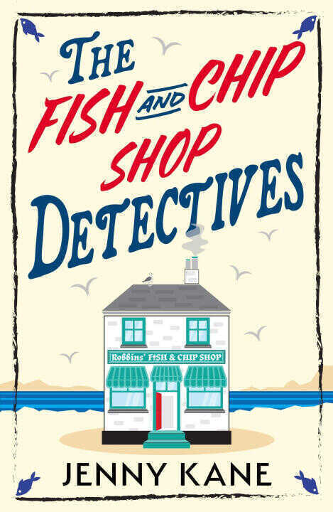 The Fish and Chip Shop Detectives