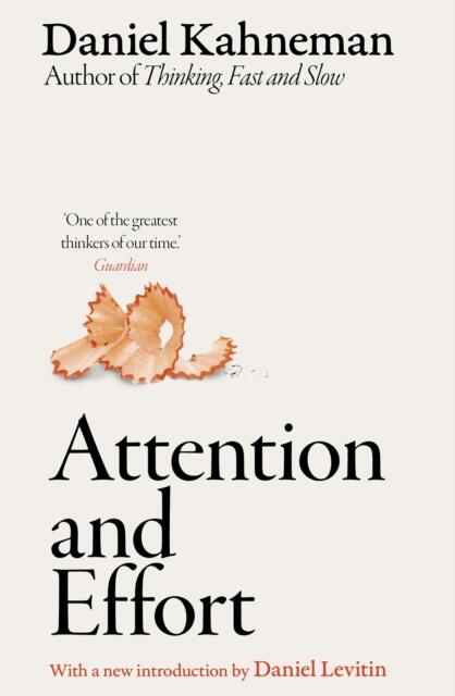 Attention and Effort