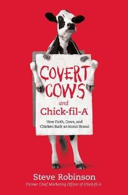Covert Cows and Chick-fil-A