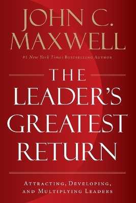 The Leader's Greatest Return