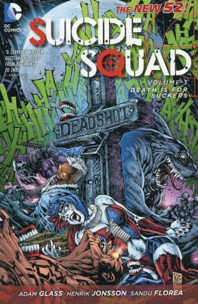 Suicide Squad 03: Death Is for Suckers