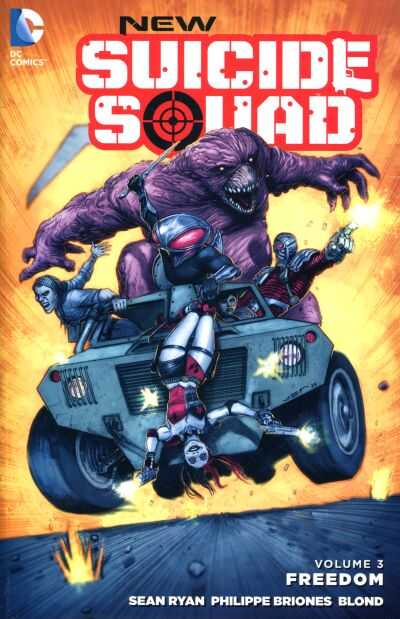 New Suicide Squad Volume 3 Freedom