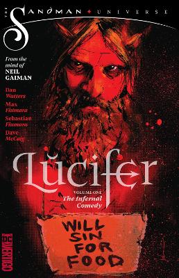 Lucifer, Vol. 1: The Infernal Comedy