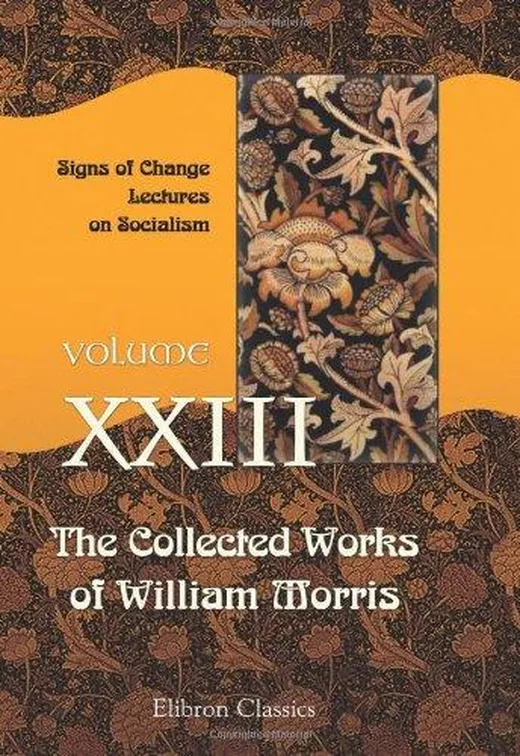 The Collected Works of William Morris