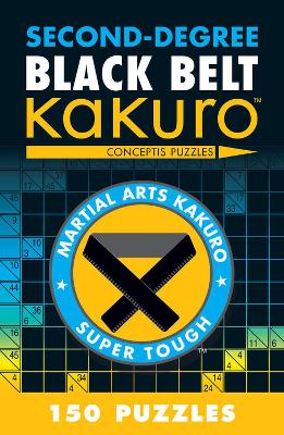 Second-Degree Black Belt Kakuro — Conceptis Puzzles