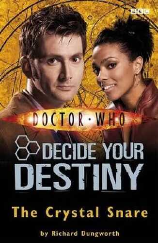 Doctor Who: The Crystal Snare: Decide Your Destiny: Number 5: Decide Your Destiny No. 5