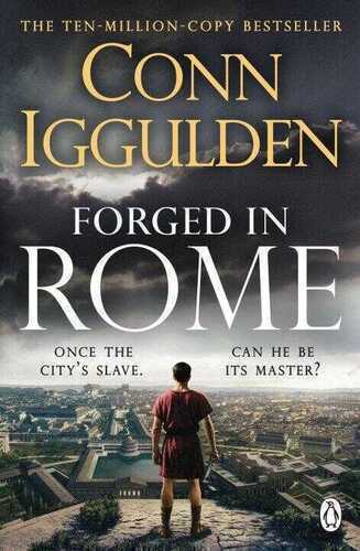 Forged in Rome