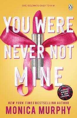 You Were Never Not Mine