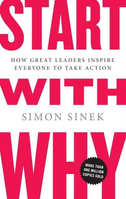 Start With Why (15th Anniversary Edition)