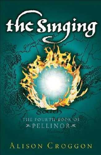 The Singing: The Fourth Book of Pellinor (The Books of Pellinor)