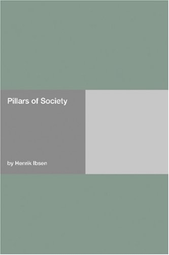The Pillars of Society