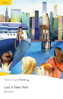 Level 2: Lost In New York Book and MP3 Pack — John Escott