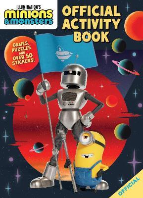 Illumination's Minions & Monsters: Official Activity Book