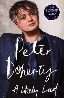 A Likely Lad — Peter Doherty